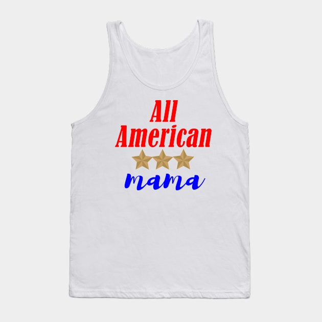 All American Mama Tank Top by Razan4U